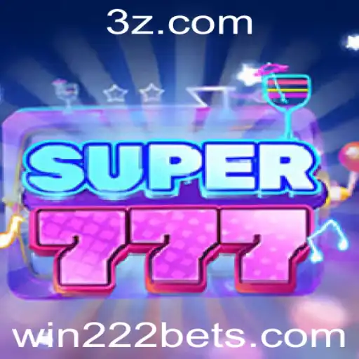 Descubra a Emoção de Super777: Regras e Estratégias para Ganhar com Win222